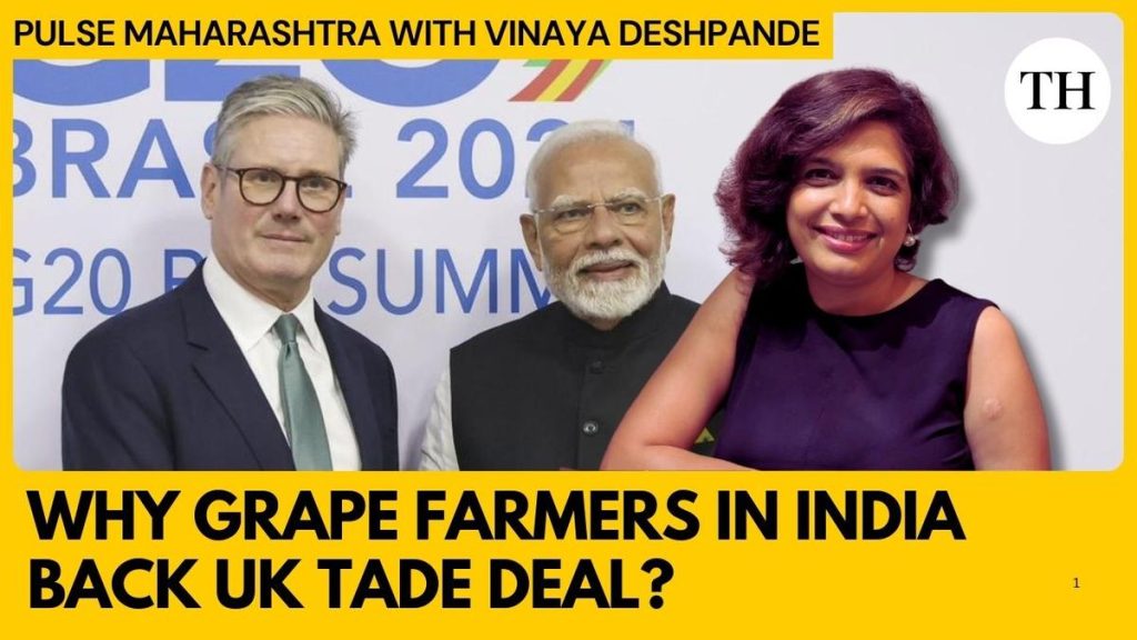 Why Marginal Farmers in India's Grape Capital Are Cheering the UK FTA