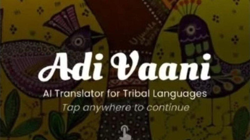 Government to Roll Out Translation App for Tribal Languages