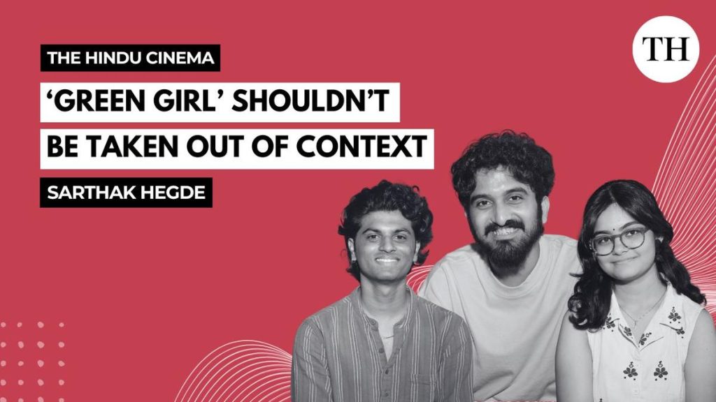 Green Girl': Sarthak Hegde Discusses Interfaith Romance Drama with Team